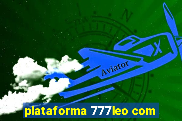 plataforma 777leo com